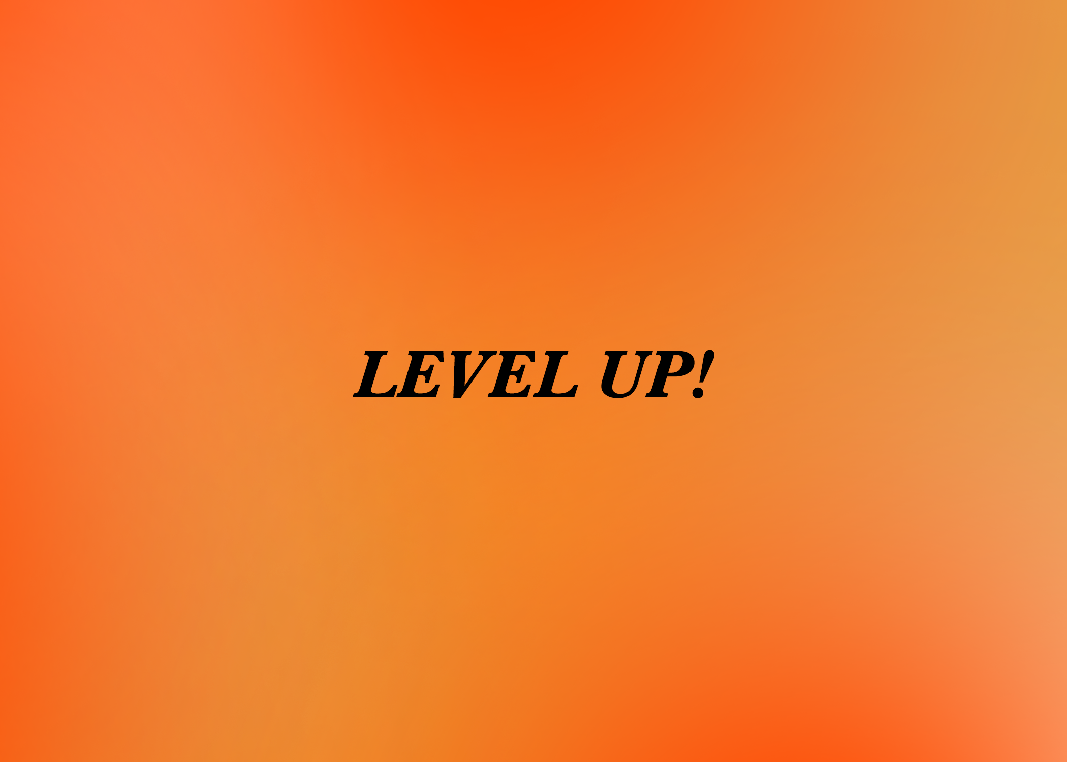Level Up